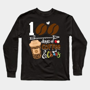 100 Days of Coffee 100th Day of School Teacher Student 2024 Long Sleeve T-Shirt